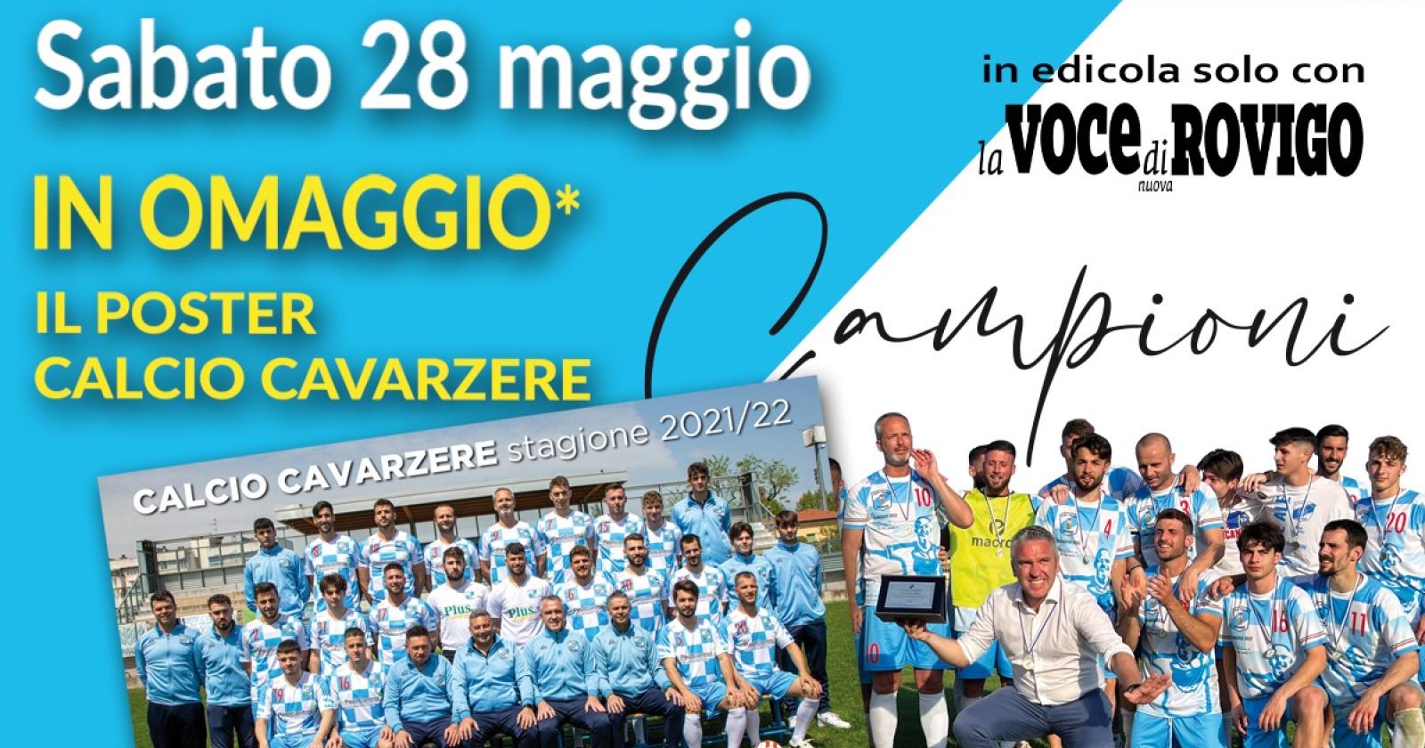 Il poster del Calcio Cavarzere in regalo domani con La Voce