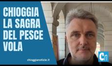 Chioggia, la Sagra del Pesce vola