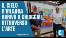Il cielo d'Irlanda arriva a Chioggia attraverso l'arte