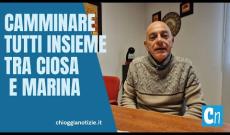 Camminare tutti insieme tra Ciosa e Marina