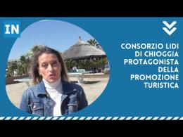Turismo, Consorzio Lidi di Chioggia in prima linea