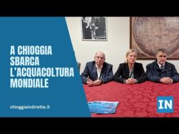 L’acquacoltura mondiale riunita a Chioggia