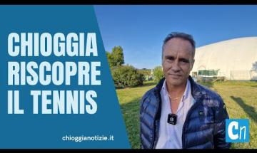 Chioggia riscopre il tennis