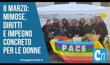 L&rsquo;8 Marzo 2026 a Chioggia: mimose, diritti e impegno concreto per le donne